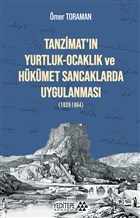 Tanzimat`n Yurtluk-Ocaklk ve Hkmet Sancaklarda Uygulanmas Yeditepe Akademi