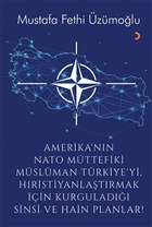 Amerika`nn Nato Mttefiki Mslman Trkiye`yi Hristiyanlatrmak iin Kurgulad Sinsi ve Hain Planlar Cinius Yaynlar