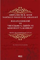 Abdlmecid B. eyh Nasuh Et-Tosyevi El Amasyavi - Hayat-Eserleri ve 