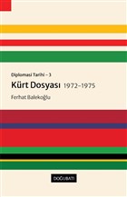 Krt Dosyas 1972-1975 - Diplomasi Tarihi 3 Dou Bat Yaynlar