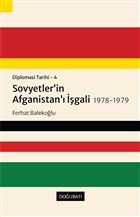 Sovyetler`in Afganistan` gali 1978-1979 - Diplomasi Tarihi 4 Dou Bat Yaynlar