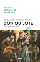 La Manchalı Yaratıcı Asilzade - Don Quijote (Ciltli) Alfa Yayınları