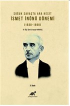 Souk Savata Ara Kesit smet nn Dnemi (1938-1950) Paradigma Akademi Yaynlar
