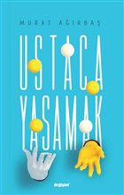 Ustaca Yaamak Deiim Yaynlar