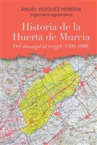 Historia de la Huerta de Murcia Cinius Yaynlar