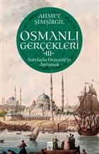 Osmanlı Gerçekleri 3 Timaş Yayınları