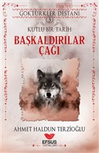 Ba�kald�r�lar �a�� - Kutlu Bir Tarih Efsus Yay�nlar�