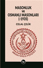 Masonluk ve Osmanl Masonlar (-1935) La Kitap