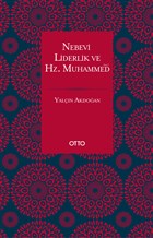 Nebevi Liderlik ve Hz. Muhammed (sas.) Otto Yaynlar