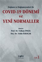 Deien ve Deimeyenleri ile Covid-19 Dnemi ve Yeni Normaller Cilt 1 Der Yaynlar - Hukuk Kitaplar
