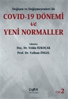 Deien ve Deimeyenleri ile Covid-19 Dnemi ve Yeni Normaller Cilt 2 Der Yaynlar - Hukuk Kitaplar
