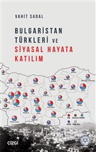 Bulgaristan Trkleri ve Siyasal Hayata Katlm izgi Kitabevi Yaynlar
