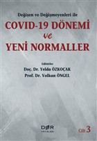 Deien ve Deimeyenleri ile Covid-19 Dnemi ve Yeni Normaller Cilt 3 Der Yaynlar - Hukuk Kitaplar