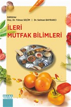 İleri Mutfak Bilimleri Detay Yayıncılık - Akademik Kitaplar