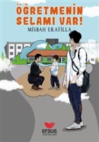 ��retmenin Selam� Var! Efsus Yay�nlar�