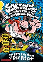 CU and the Wrath of the Wicked Wedgie Woman: (Captain Underpants) Scholastic - zel rn