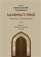 Levamiu`l Ukl Ramuzu`l-Ehadis erhi 2.Cilt Mevsimler Kitap