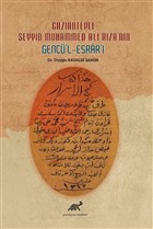 Gaziantepli Seyyid Muhammed Ali Rza`nn Genc`l-Esrar` Paradigma Akademi Yaynlar