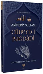 Cneyd-i Badadi - Ariflerin Sultan Hidayet ncleri 5 Rabbani Yaynevi