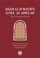 Imam Al-Juwayni`s Luma` Al-Adillah Marmara niversitesi lahiyat Fakltesi Vakf