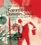 Karanfiller ve Domates Suyu İş Bankası Kültür Yayınları