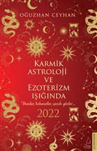Karmik Astroloji ve Ezoterizm Işığında 2022 Destek Yayınları