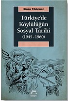 Trkiye`de Kylln Sosyal Tarihi (1945-1960) letiim Yaynevi