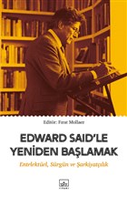 Edward Said`le Yeniden Balamak thaki Yaynlar