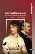 Mary Wollstonecraft: Kadn Haklarnn Gerekelendirmesi`nin Yazar Fihrist Kitap