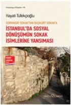 Sormagir Sokak`tan Bakurt Sokak`a - stanbul`da Sosyal Dnmn Sokak simlerine Yansmas Dou Kitabevi