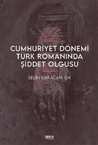 Cumhuriyet Dönemi Türk Romanında Şiddet Olgusu Gece Kitaplığı