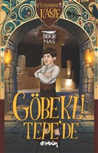 Gbekli Tepe`de - Kahraman Kaif Drbn Kitap