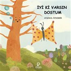 yi Ki Varsn Dostum Paa Yaynlar