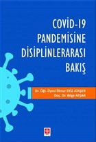 Covid-19 Pandemisine Disiplinleraras Bak Ekin Basm Yayn - Akademik Kitaplar