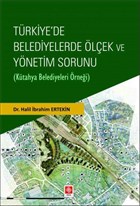 Trkiye`de Belediyelerde lek ve Ynetim Sorunu Ekin Basm Yayn - Akademik Kitaplar