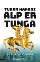 Turan Hakanı Alp Er Tunga İnkılap Kitabevi