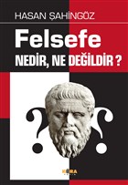 Felsefe Nedir Ne Deildir? Kora Yayn