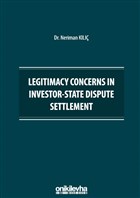 Legitimacy Concerns in Investor-State Dispute Settlement On ki Levha Yaynlar