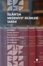 İslam`da Medeniyet Bilimleri Tarihi (2 Cilt Takım) İbn Haldun Üniversitesi Yayınları