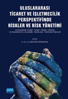 Uluslararas Ticaret ve letmecilik Perspektifinde Riskler ve Risk Ynetimi Nobel Akademik Yaynclk