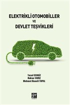 Elektrikli Otomobiller ve Devlet Tevikleri Gazi Kitabevi