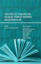 Ana Dili ve Yabanc Dil Olarak Trke zerine Aratrmalar Paradigma Akademi Yaynlar