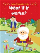 Tales of Nasreddin Hodja - What if it Works? Tima ocuk