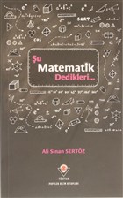 Şu Matematik Dedikleri... TÜBİTAK Yayınları