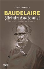 Baudelaire Şiirinin Anatomisi Çizgi Kitabevi Yayınları