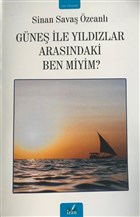 Gne ile Yldzlar Arasndaki Ben miyim? zan Yaynclk