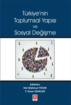 Trkiye`nin Toplumsal Yaps ve Sosyal Deime Ekin Basm Yayn - Akademik Kitaplar