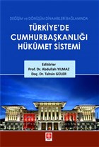 Trkiye`de Cumhurbakanl Hkmet Sistemi Ekin Basm Yayn - Akademik Kitaplar