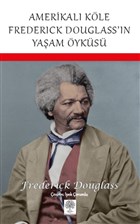 Amerikal Kle Frederick Douglass`n Yaam yks Platanus Publishing