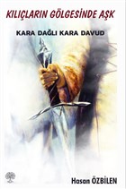 Kllarn Glgesinde Ak - Kara Dal Kara Davud Platanus Publishing